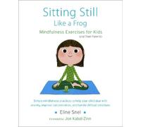 Eline Snel Sitting Still Like a Frog (Tascabile)