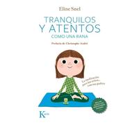 Eline Snel Tranquilos Y Atentos Como Una Rana (Tascabile)