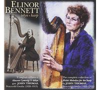 Elinor Bennett - The Complete Welsh Melodies For Harp By John Thomas