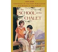 Elinor Brent-Dyer The School at the Chalet: 1 (Tascabile) Chalet School