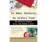 Elinor Burkett So Many Enemies, So Little Time (Tascabile)