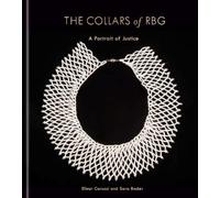 Elinor Carucci Sara Bader The Collars of RBG (Copertina rigida)