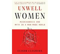 Elinor Cleghorn Unwell Women (Tascabile)