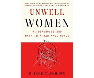 Elinor Cleghorn Unwell Women (Tascabile)