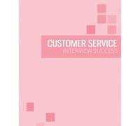 Elinor Coleman Customer Service Interview Preparation Guide (Tascabile)