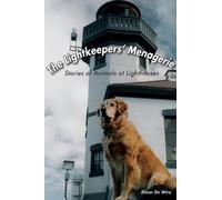 Elinor De Wire The Lightkeepers' Menagerie (Tascabile)