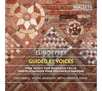 Elinor Frey Elinor Frey: Guided By Voices: New Music for Baroque Cello (CD)