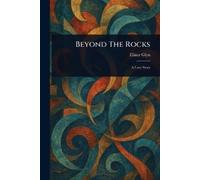 Elinor Glyn Beyond The Rocks (Tascabile)