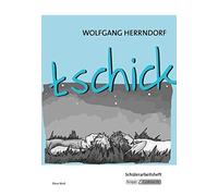 Elinor Matt tschick - Wolfgang Herrndorf - Schülerarbeitsheft: Inter (Broschüre)