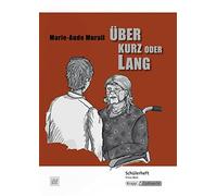 Elinor Matt Über kurz oder lang - Marie-Aude Murail - Schülerheft: A (Tascabile)