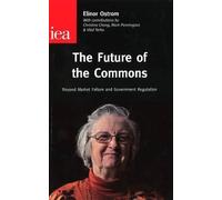 Elinor Ostrom The Future of the Commons (Tascabile)