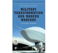 Elinor Sloan Military Transformation and Modern Warfare (Copertina rigida)