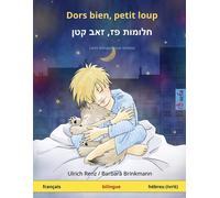 Elinor Tzvi-Min Dors bien, petit loup - חלומות פז, זאב קטן (français (Tascabile)