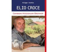 Elio Croce comboni missionary brother