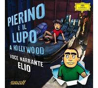 Elio, Delle Storie Tese( Voce Narrante), Shelley( Direttore) - Pierino E Il Lupo A Hollywood (Voce Narrante:Elio ,Delle Storie Tese)(2016)