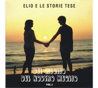 Elio e le Storie Tese - Del Meglio del Nostro Meglio, Vol.1