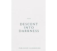 Elio Endless Descent into Darkness (Tascabile)