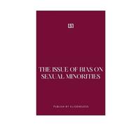 Elio Endless The Issue of Bias on Sexual Minorities (Tascabile)
