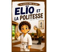 Elïo et la politesse