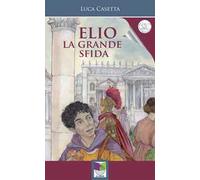 Elio. La grande sfida