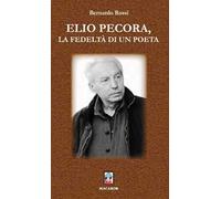 Elio Pecora, la fedeltà di un poeta