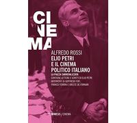 Elio Petri e il cinema politico italiano. La piazza carnevalizzata