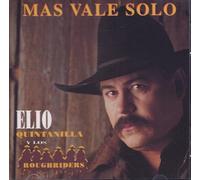 Elio Quintanilla & The Roughriders - Roughrider