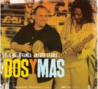Elio Villafranca & Arturo Stable Dos Y Mas (CD) Album