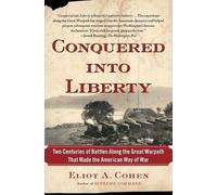 Eliot A Cohen Conquered into Liberty (Tascabile)