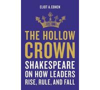 Eliot A. Cohen The Hollow Crown (Copertina rigida)