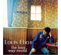 ELIOT, LOUIS - LONG WAY ROUND+BONUS 6TR