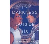 Eliot Schrefer The Darkness Outside Us (Tascabile)