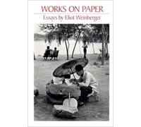 Eliot Weinberger Works on Paper (Tascabile)