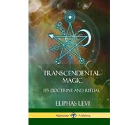 Eliphas Levi Arthur Edward Waite Transcendental Magic (Copertina rigida)