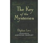 Eliphas Levi Key of the Mysteries (Tascabile)