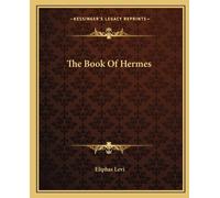 Eliphas Levi The Book Of Hermes (Tascabile)