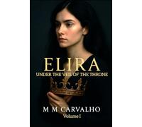 ELIRA: Under The Veil Of The Throne