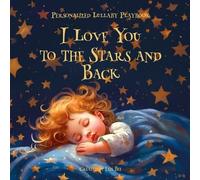 Elis Bee I Love You to the Stars and Back (Tascabile)