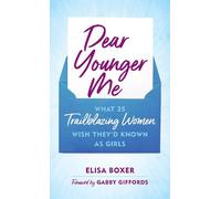 Elisa Boxer Dear Younger Me (Copertina rigida)
