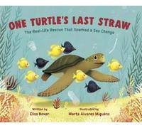 Elisa Boxer One Turtle's Last Straw (Copertina rigida)