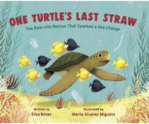 Elisa Boxer One Turtle's Last Straw (Copertina rigida)