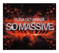 Elisa Do Brasil - So Massive (CD + DVD)