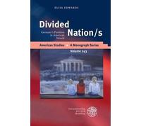 Elisa Edwards Divided Nation/S (Copertina rigida) American Studies - A Monograph