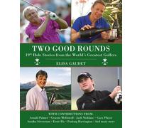 Elisa Gaudet Two Good Rounds (Copertina rigida)