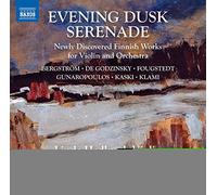 Elisa Jarvi - Evening Dusk Serenade Newly Discovered Finnish Works For Violin And Orchestra