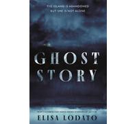 Elisa Lodato Ghost Story (Copertina rigida)