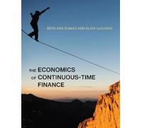Elisa Luciano Bernard D The Economics of Continuous-Time Fin (Copertina rigida)