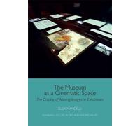 Elisa Mandelli The Museum as a Cinematic Space (Copertina rigida)