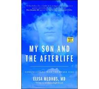 Elisa Medhus M.D. My Son and the Afterlife (Tascabile)