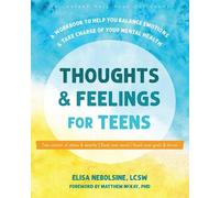 Elisa Nebolsine Thoughts and Feelings for Teens (Tascabile)